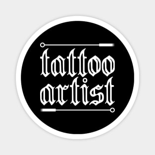 Tattoo Artist Tattoo Needles Magnet